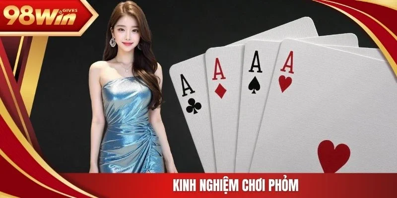 Kinh nghiệm chơi phỏm